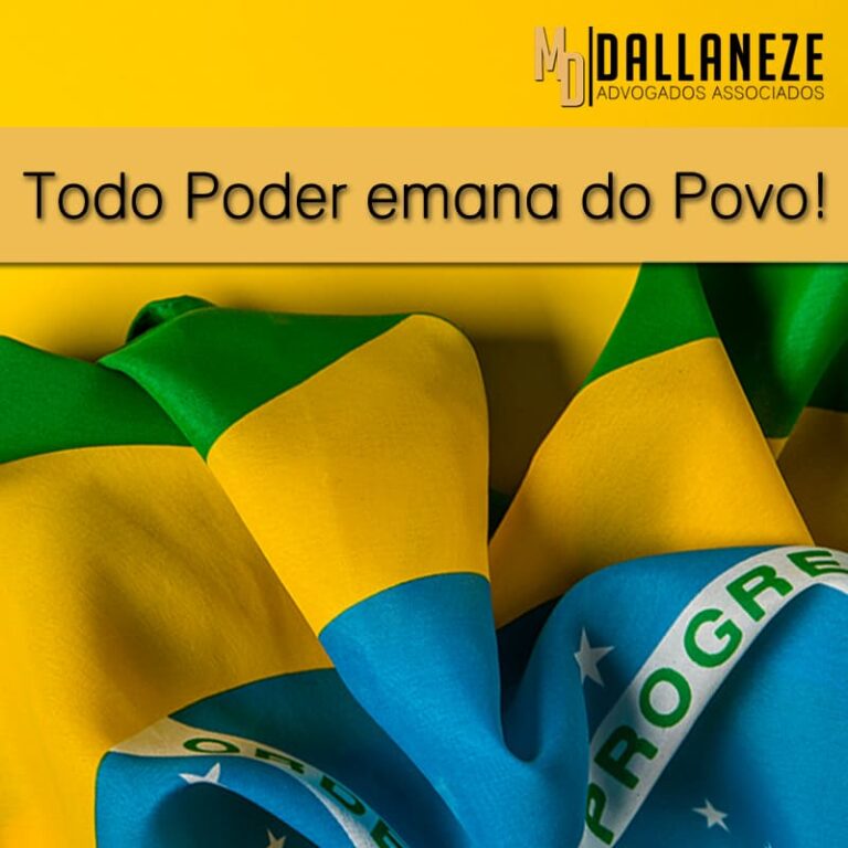 Todo poder emana do povo! » Dallaneze Advogados